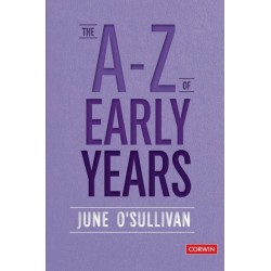 The A to Z of Early Years: Politics, Pedagogy and Plain Speaking