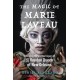 The Magic of Marie Laveau: Embracing the Spiritual Legacy of the Voodoo Queen of New Orleans