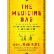 The Medicine Bag: Shamanic Rituals & Ceremonies for Personal Transformation