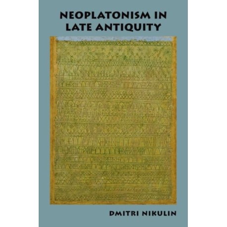 Neoplatonism in Late Antiquity