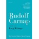 Rudolf Carnap: Early Writings: The Collected Works of Rudolf Carnap, Volume 1