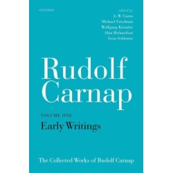 Rudolf Carnap: Early Writings: The Collected Works of Rudolf Carnap, Volume 1