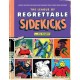 The League of Regrettable Sidekicks: Heroic Helpers from Comic Book History