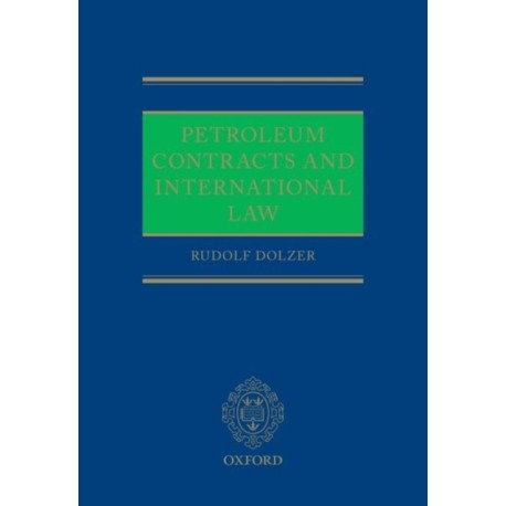 Petroleum Contracts and International Law
