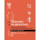 The Channels of Acupuncture: The Channels of Acupuncture