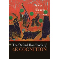 The Oxford Handbook of 4E Cognition