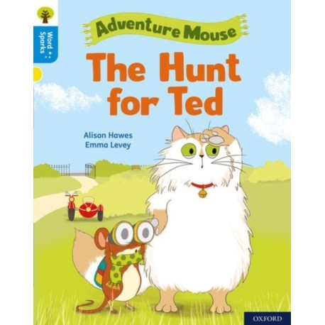 Oxford Reading Tree Word Sparks: Level 3: The Hunt for Ted