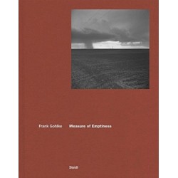 Frank Gohlke: Measure of Emptiness