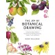 The Joy of Botanical Drawing: A Step-by-Step Guide to Drawing and Painting Flowers, Leaves, Fruit, and More