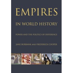 Empires in World History: Power and the Politics of Difference