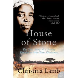 House of Stone: The True Story of a Family Divided in War-Torn Zimbabwe