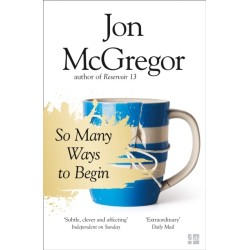 So Many Ways to Begin