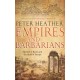 Empires and Barbarians: The Fall of Rome and the Birth of Europe