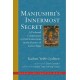 Manjushri's Innermost Secret: A Profound Commentary of Oral Instructions on the Practice of Lama Chopa