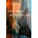 Oceanic Becoming: The Pacific Beneath the Pavements