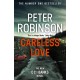 Careless Love: The 25th DCI Banks crime novel from The Master of the Police Procedural