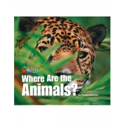 Our World Readers: Where Are the Animals?: British English