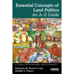 Essential Concepts of Land Politics: An A–Z Guide