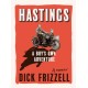 Hastings: A boy's own adventure