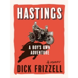 Hastings: A boy's own adventure