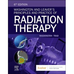 Washington and Leaver's Principles and Practice of Radiation Therapy