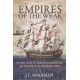Empires of the Weak: The Real Story of European Expansion and the Creation of the New World Order