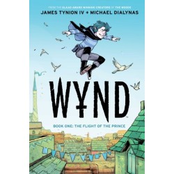 Wynd Book One: The Flight of the Prince