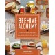 Beehive Alchemy: Projects and recipes using honey, beeswax, propolis, and pollen to make soap, candles, creams, salves, and more