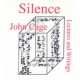 Silence: Lectures and Writings