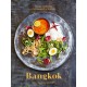 Bangkok: Recipes and Stories from the Heart of Thailand [A Cookbook]