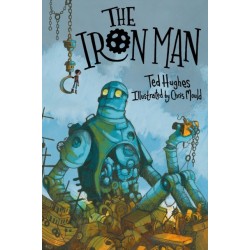 The Iron Man: Chris Mould Illustrated Edition