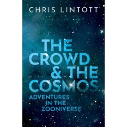 The Crowd and the Cosmos: Adventures in the Zooniverse