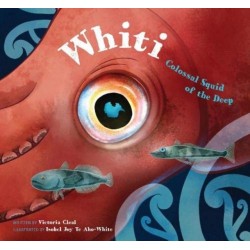Whiti: Colossal Squid of the Deep