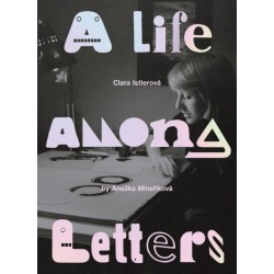 Clara Istlerova: A Life Among Letters