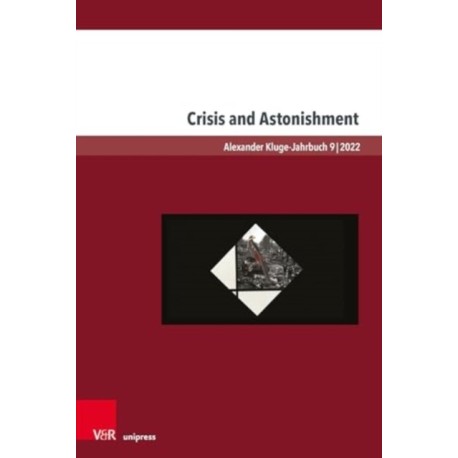 Crisis and Astonishment