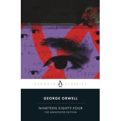 Nineteen Eighty-Four: The Annotated Edition