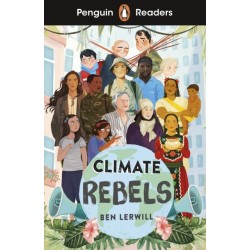 Penguin Readers Level 2: Climate Rebels (ELT Graded Reader): Abridged Edition