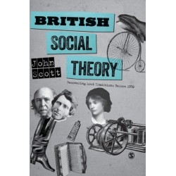 British Social Theory: Recovering Lost Traditions before 1950