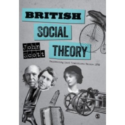 British Social Theory: Recovering Lost Traditions before 1950