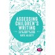 Assessing Children's Writing: A best practice guide for primary teaching