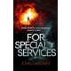 For Special Services: A James Bond thriller