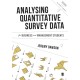 Analysing Quantitative Survey Data for Business and Management Students