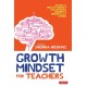 Growth Mindset for Teachers