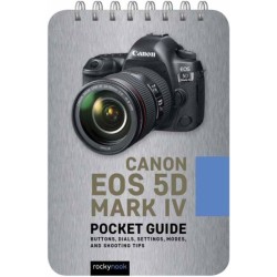 Canon EOS 5D Mark IV: Pocket Guide