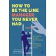 How to Be the Line Manager You Never Had: Managing People, Performance & Wellbeing in a Hybrid World