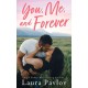 You, Me, and Forever