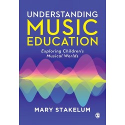 Understanding Music Education: Exploring Children's Musical Worlds