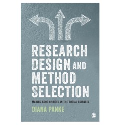 Research Design & Method Selection: Making Good Choices in the Social Sciences