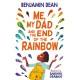 Me, My Dad and the End of the Rainbow: The most joyful book you'll read this year!