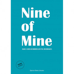 Nine of Mine: Agile ledelsesmodeller til hverdagen